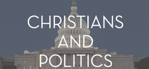 Christians and Politics: A guide…
